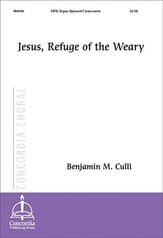Jesus, Refuge of the Weary SATB choral sheet music cover